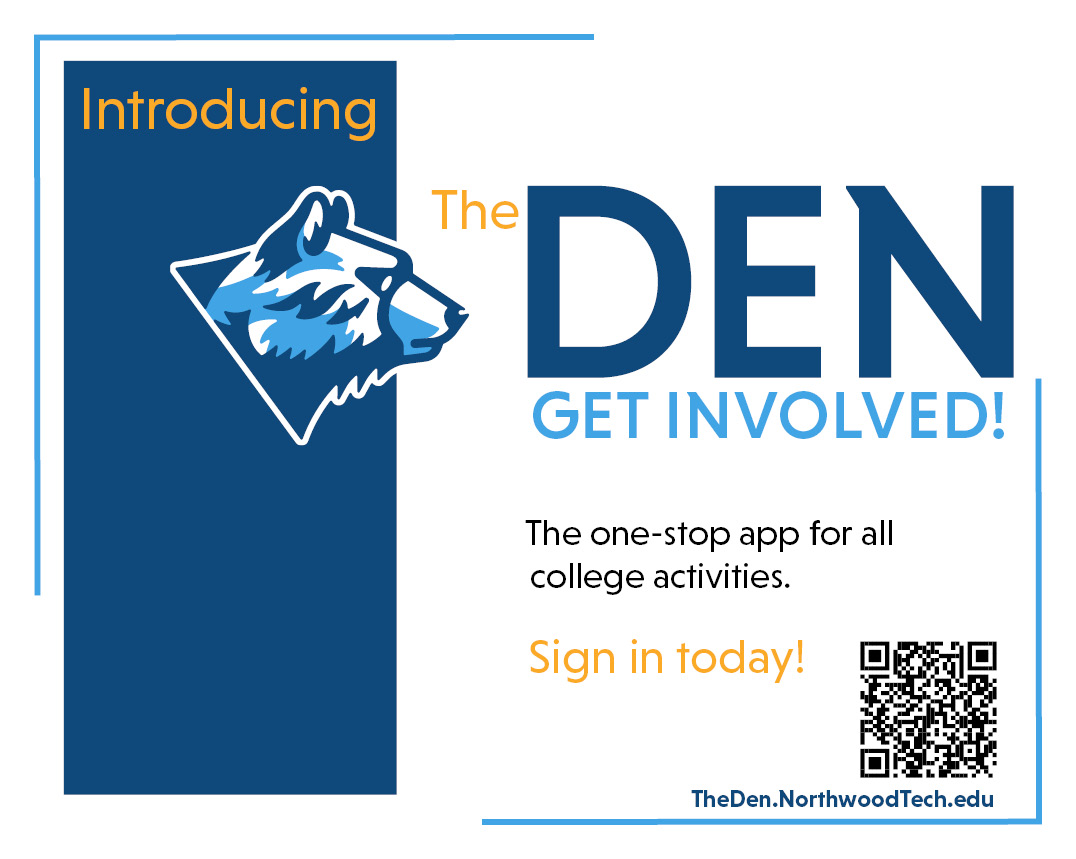 Introducing The Den. Get Involved! The one-stop shop for all college activities. Sign in today!